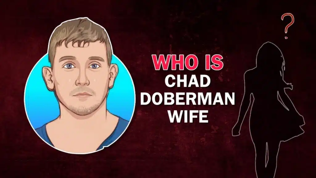 chad dobermans wife