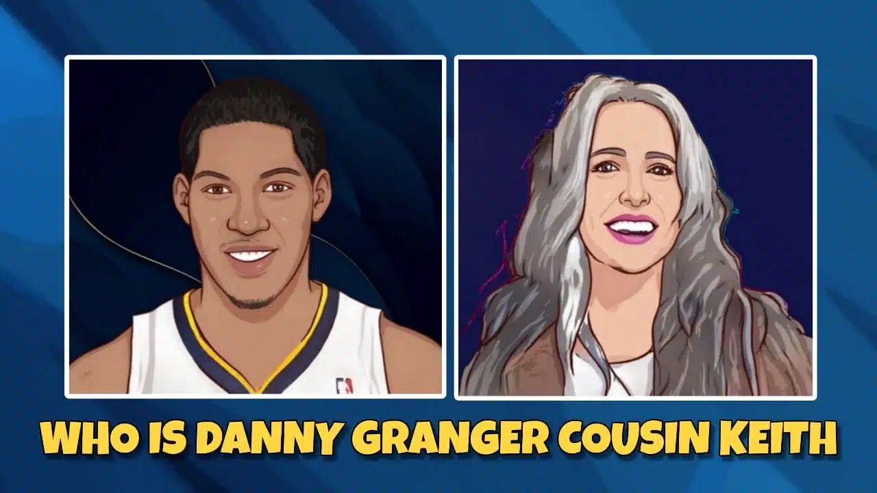 danny granger cousin keith