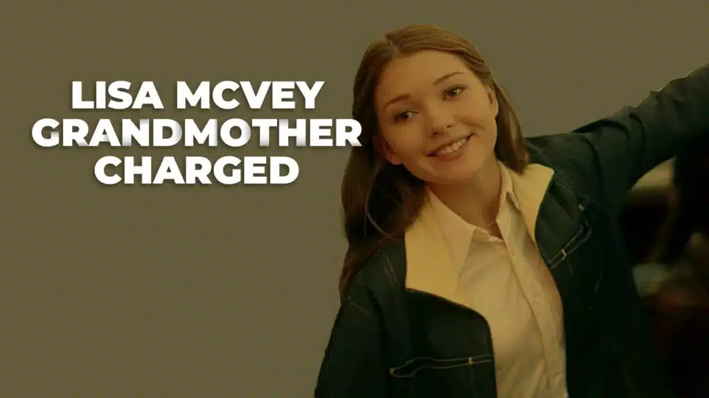 lisa mcvey grandmother charged