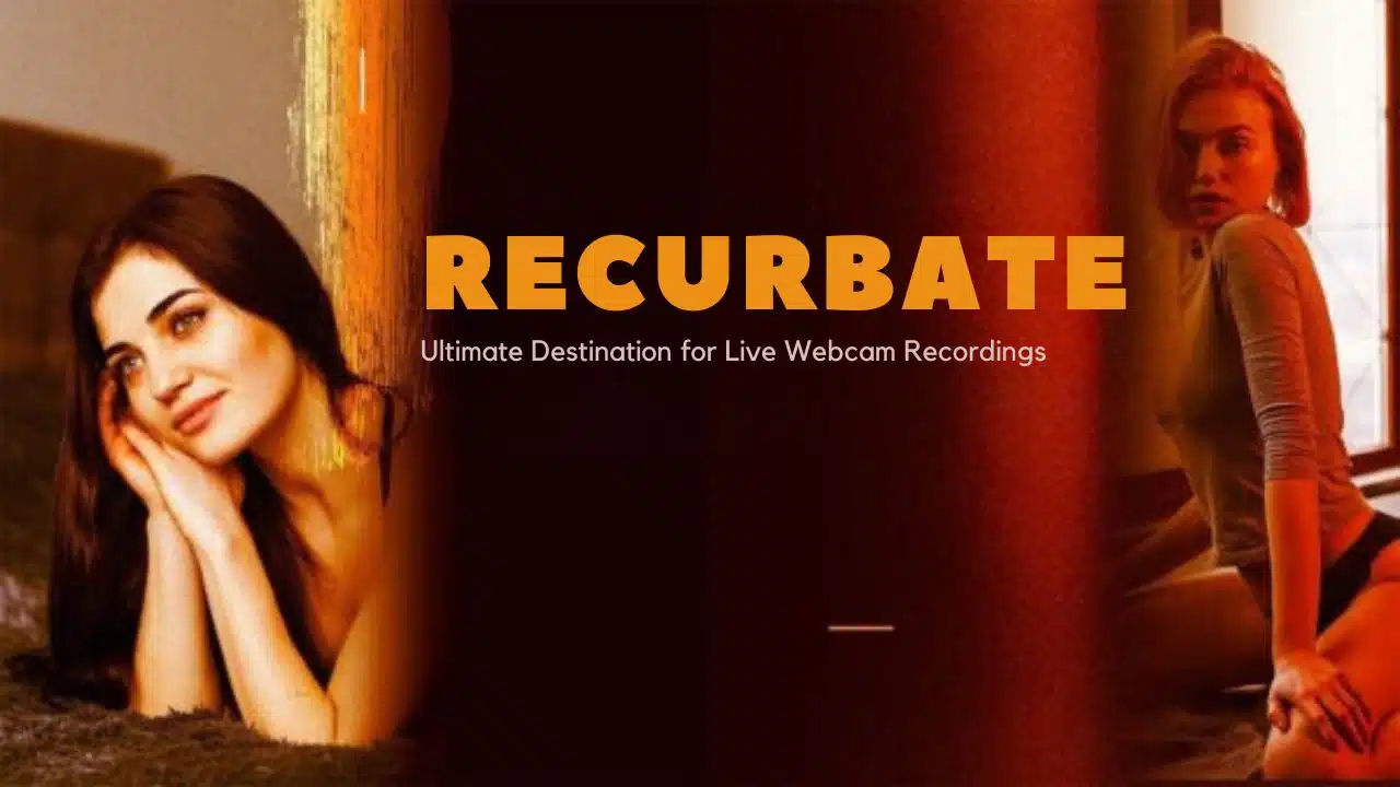 RECURBATE Ultimate Destination for Live Webcam Recordings
