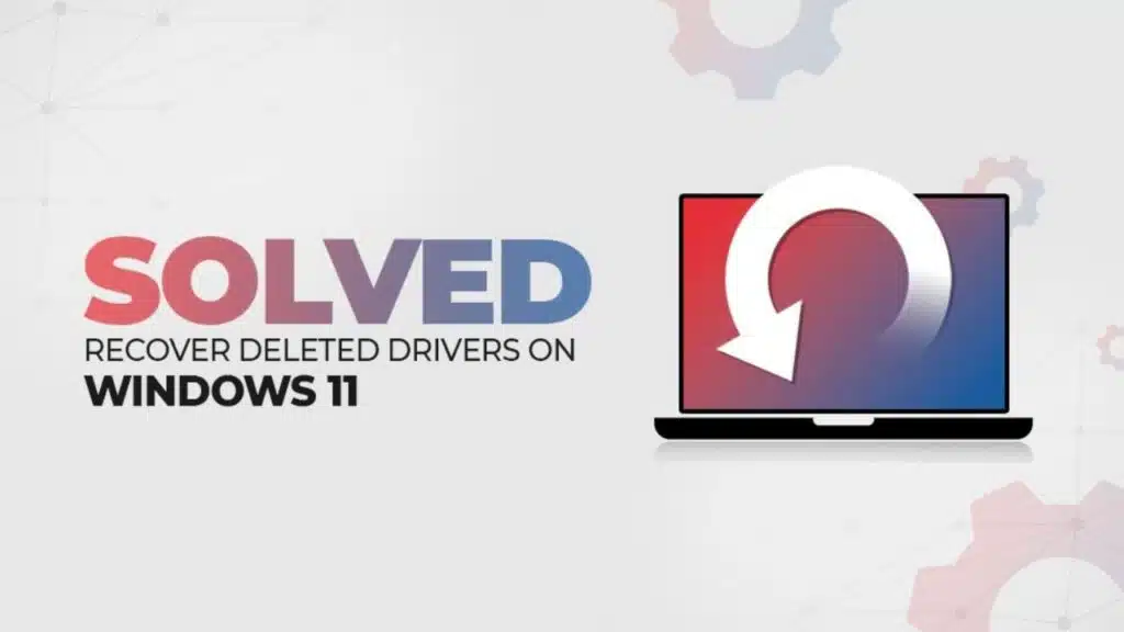 windows 11 driver recovery guide