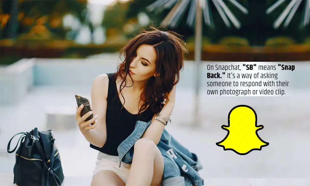 Meaning of SB on Snapchat