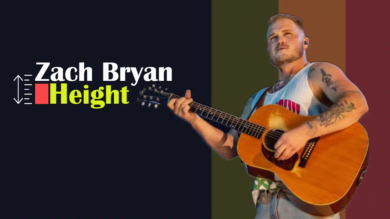 Zach Bryan Height