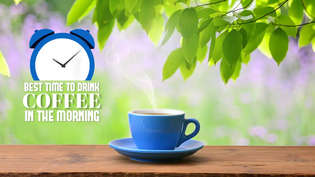 Best Time to Drink Coffee in the Morning
