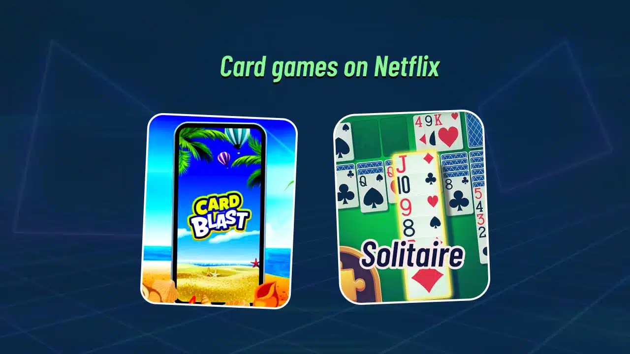 Card games on Netflix