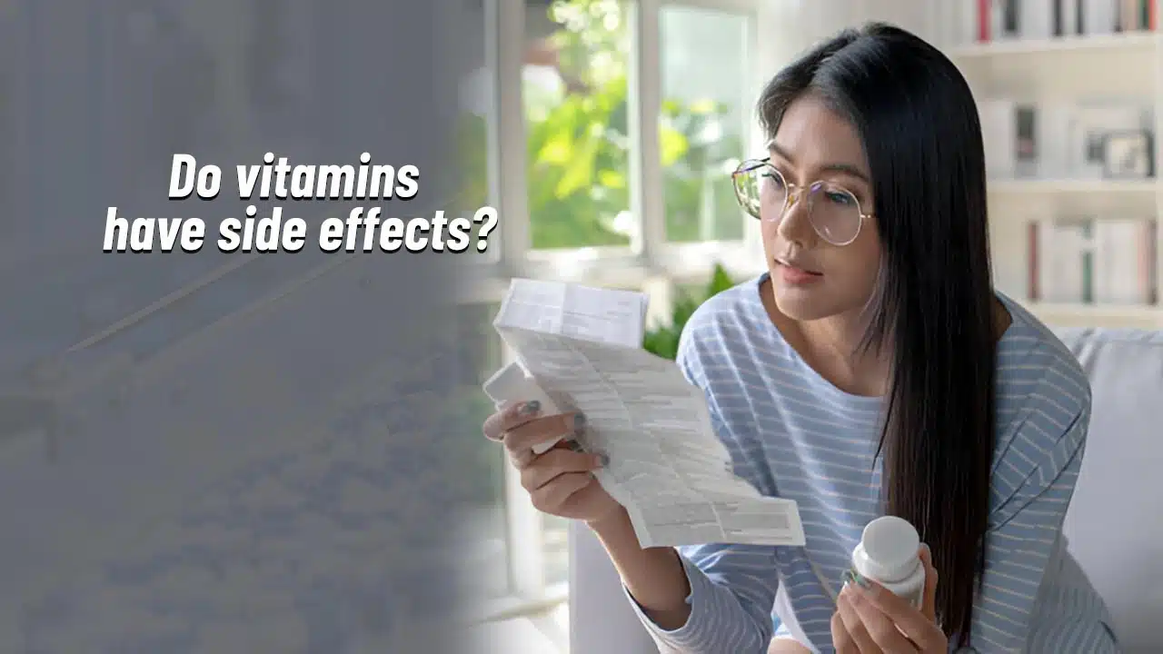 Do vitamins have side effects