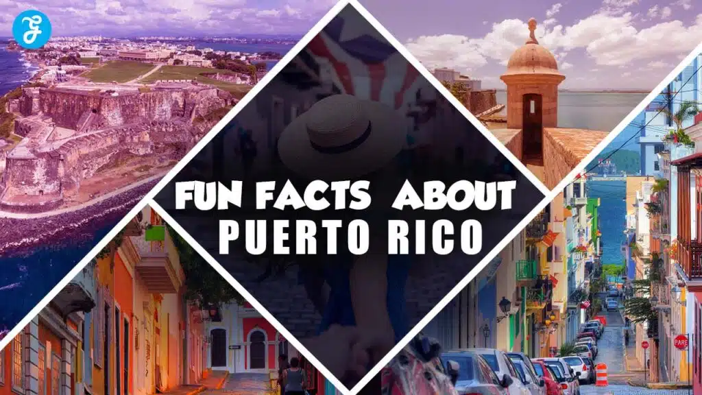 Fun Facts About Puerto Rico
