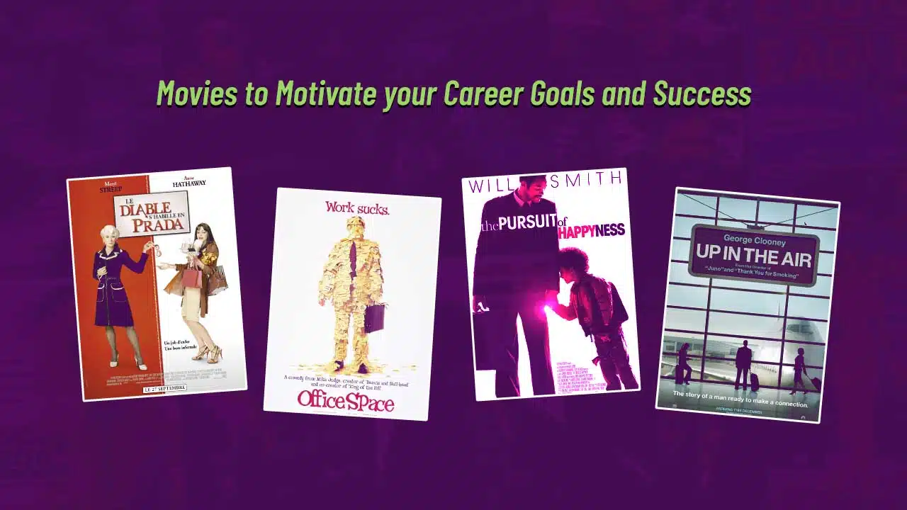 Movies to Motivate your Career Goals and Success