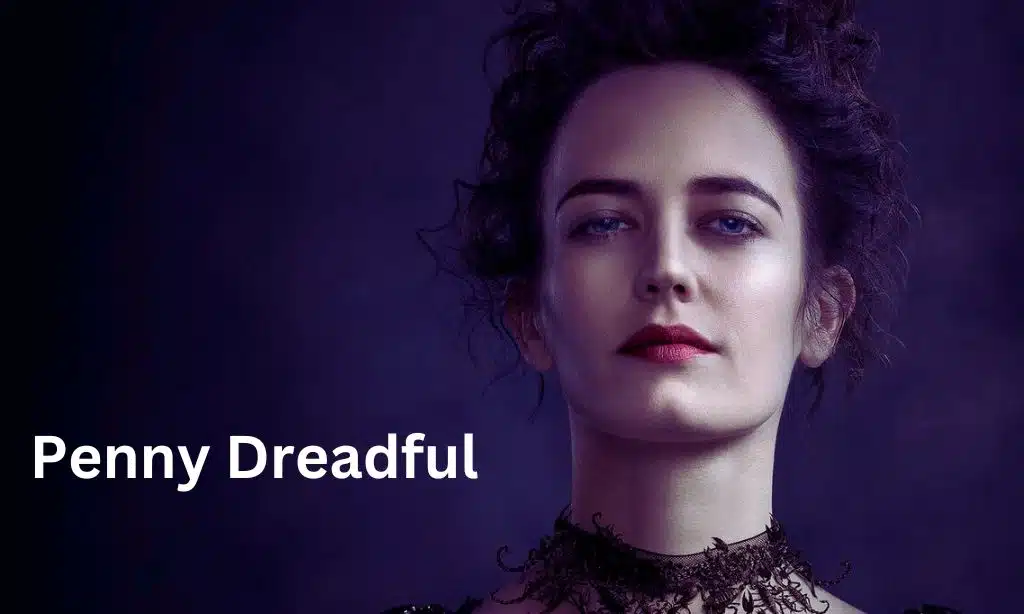 Penny Dreadful