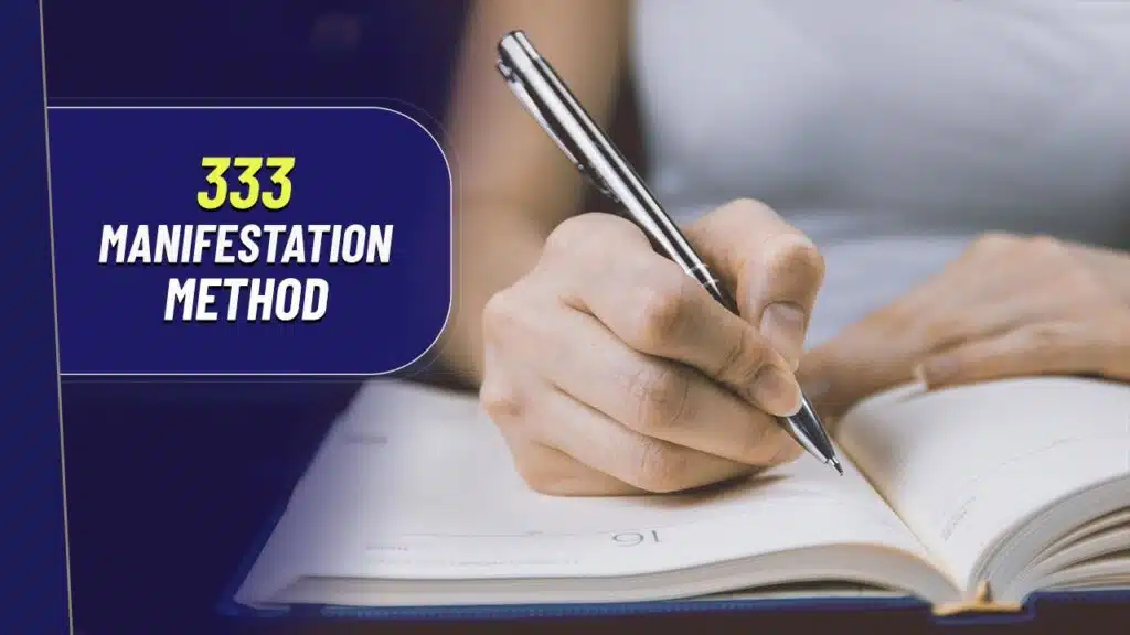 The 333 Manifestation Method