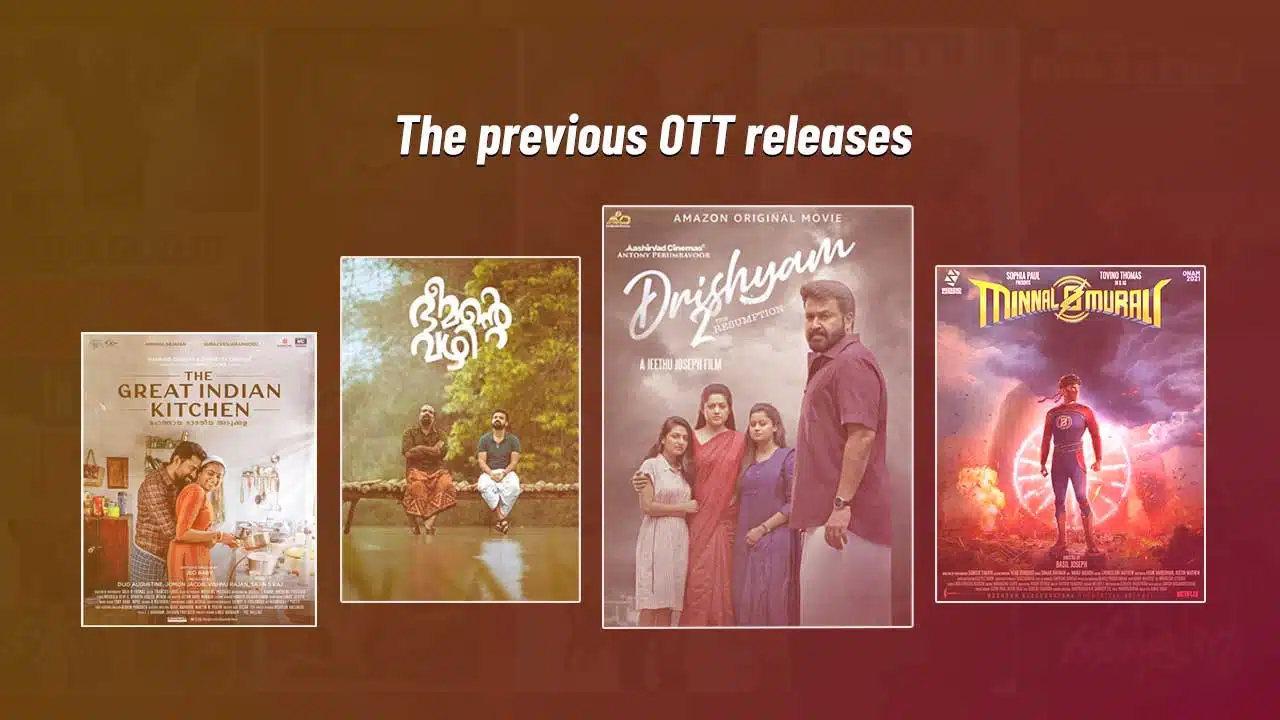 The previous malayalam movies on OTT releases