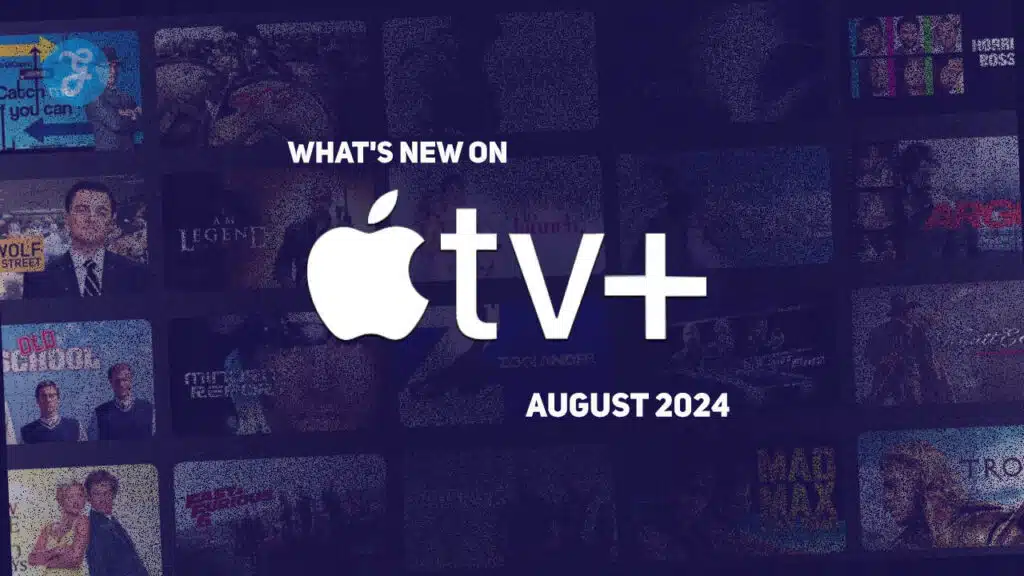Apple TV Plus August 2024 Schedule