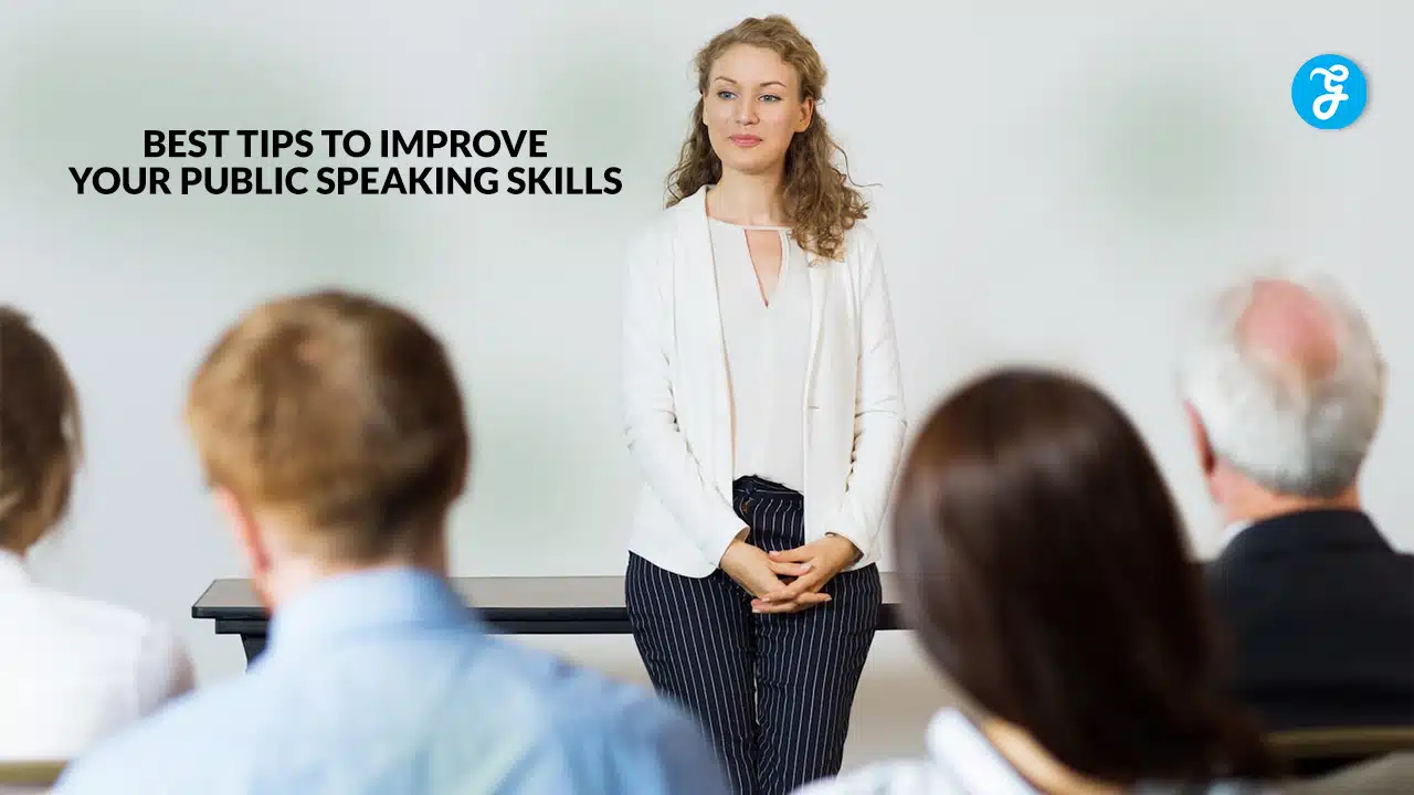 Best Tips to Improve Your Public Speaking Skills