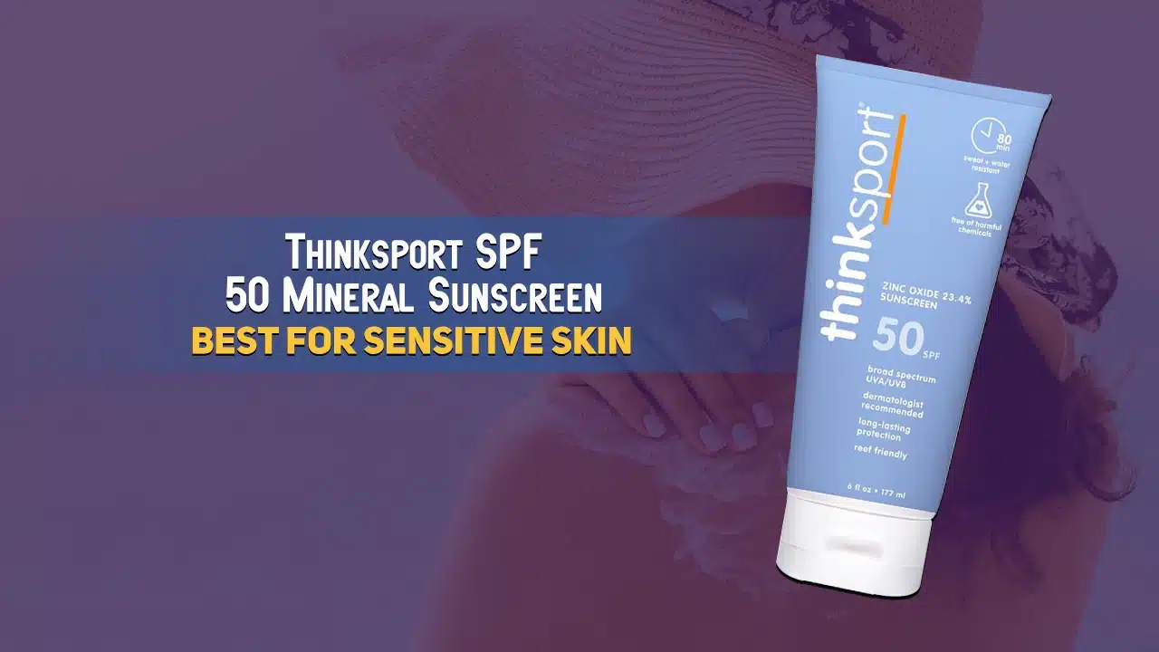 Best for Sensitive Skin