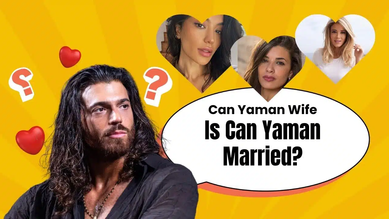 Can Yaman Wife
