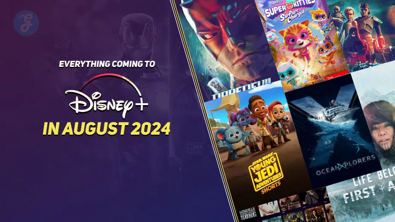DIsney Plus August 2024