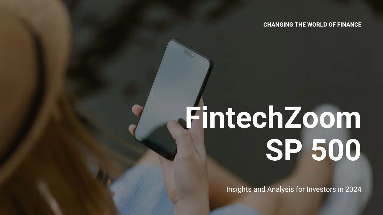 FintechZoom SP 500