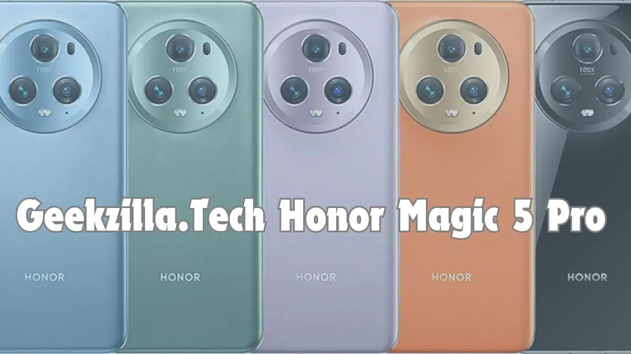 Geekzilla.Tech Honor Magic 5 Pro