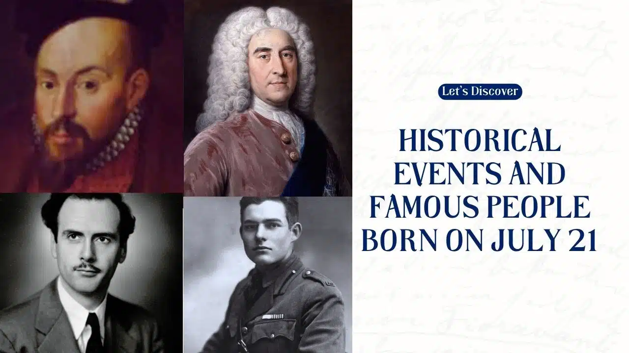 Historical Events and Famous People Born on July 21