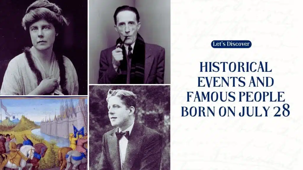 Historical Events and Famous People Born on July 28