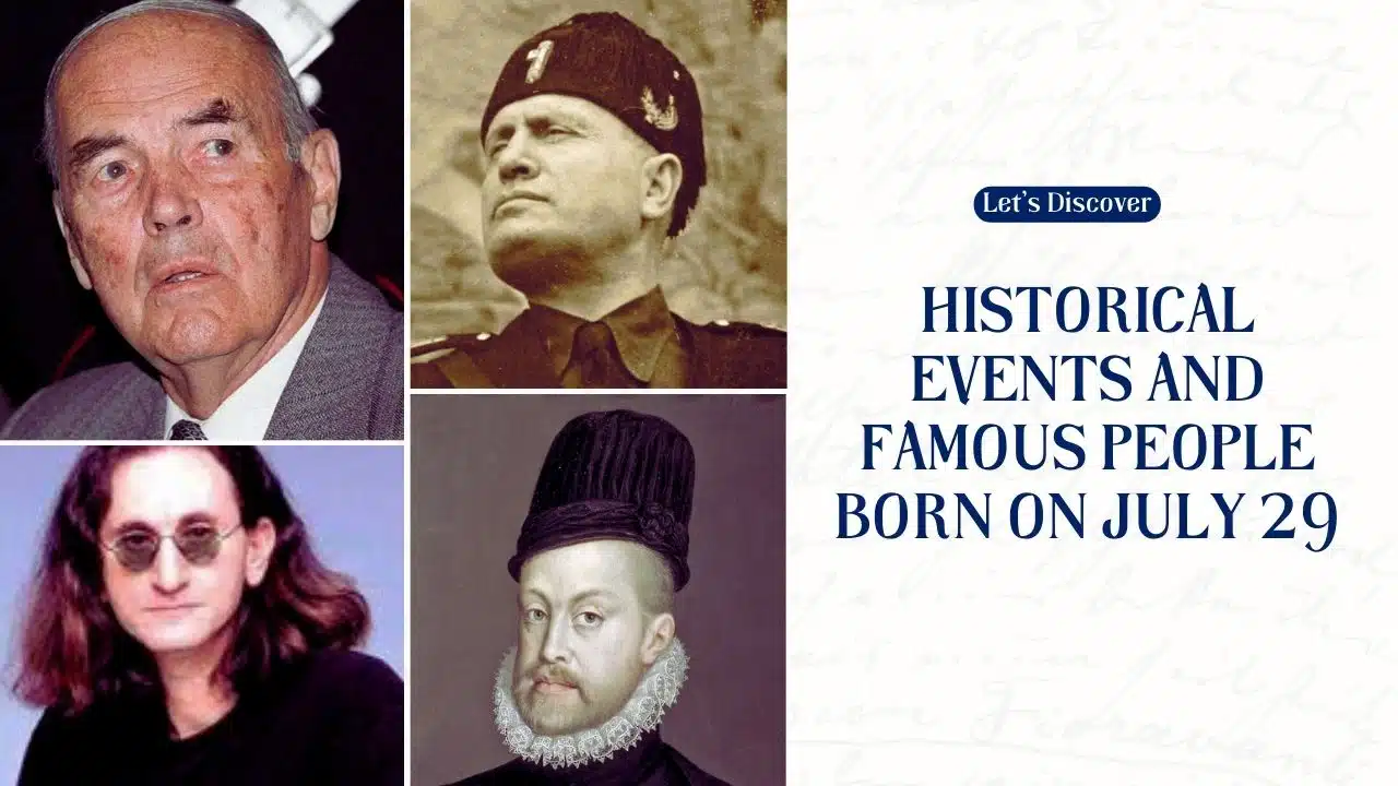 Historical Events and Famous People Born on July 29