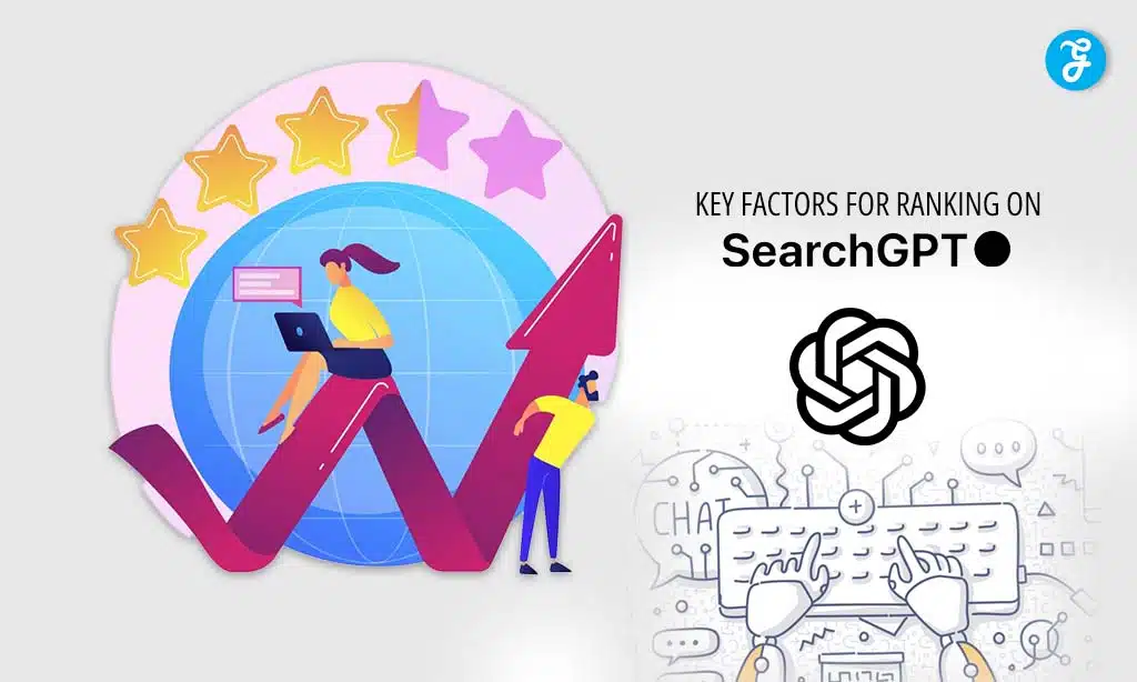 Key Factors for Ranking on SearchGPT