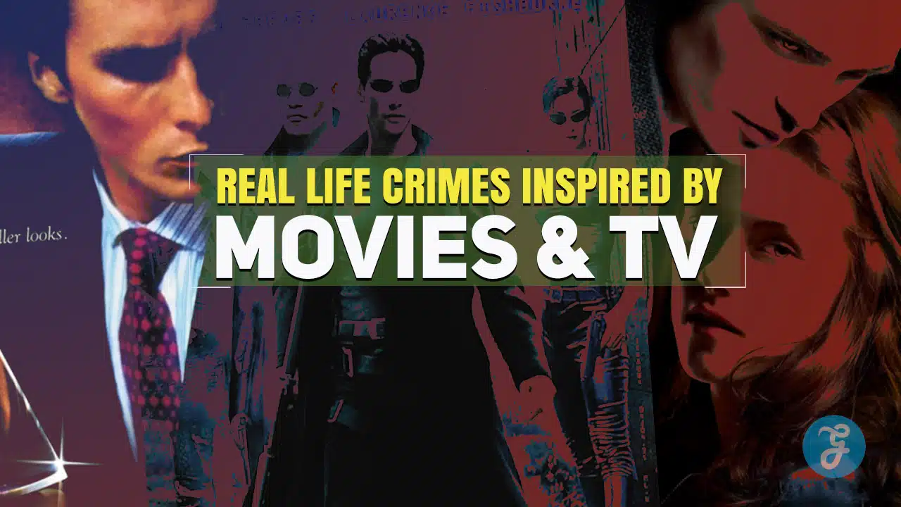 Real Life Crimes Inspired By Movies And TV