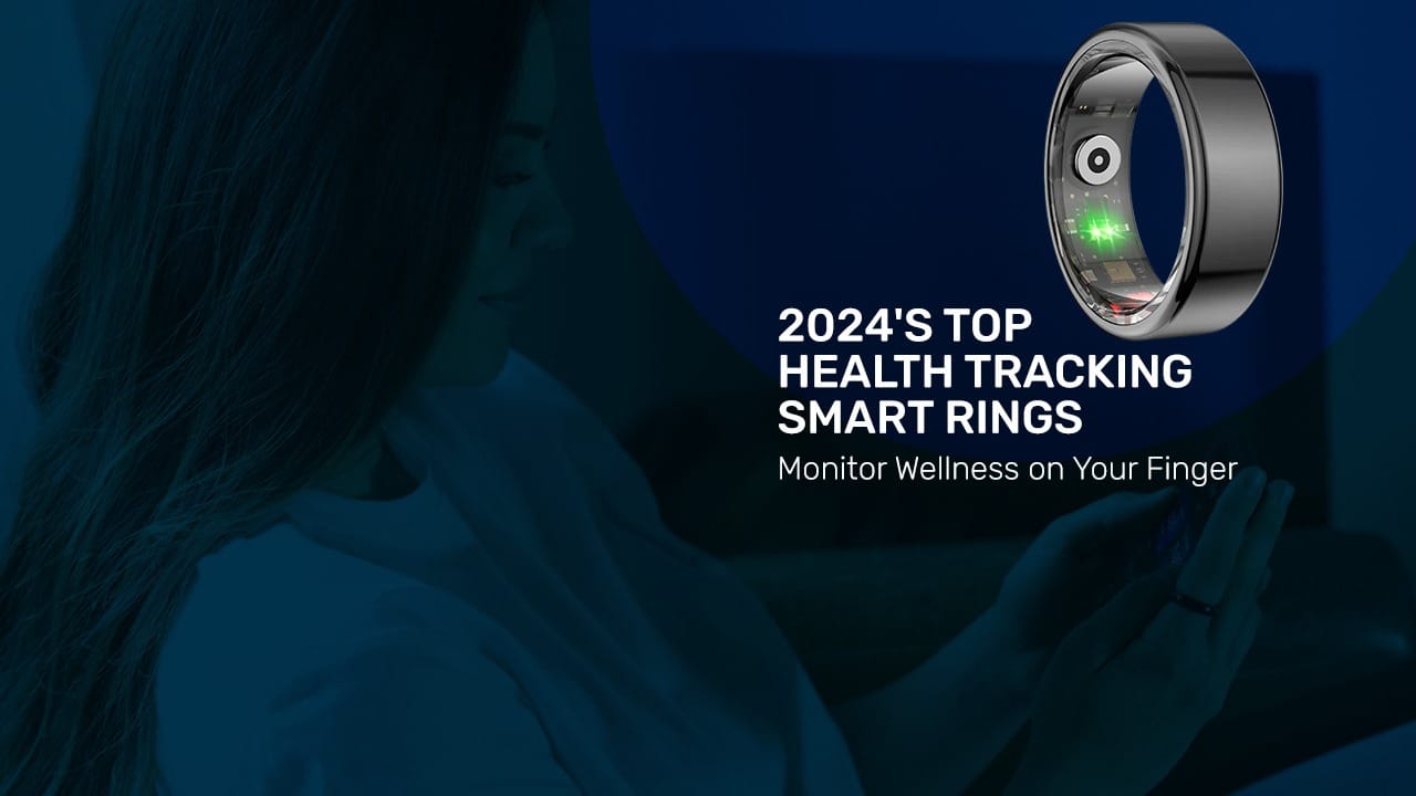 Top Health Tracking Smart Rings