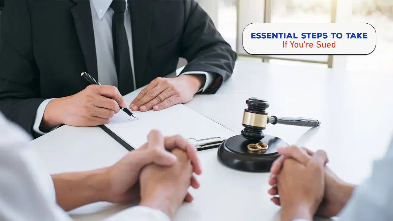 10 Crucial Steps When Sued Protect Yourself Now