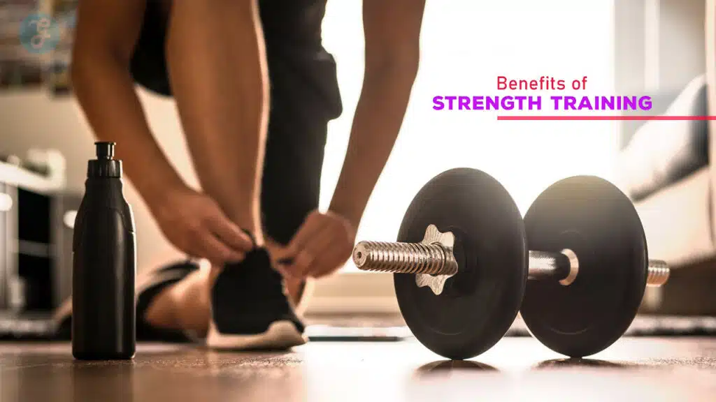 Benefits of Strength Training