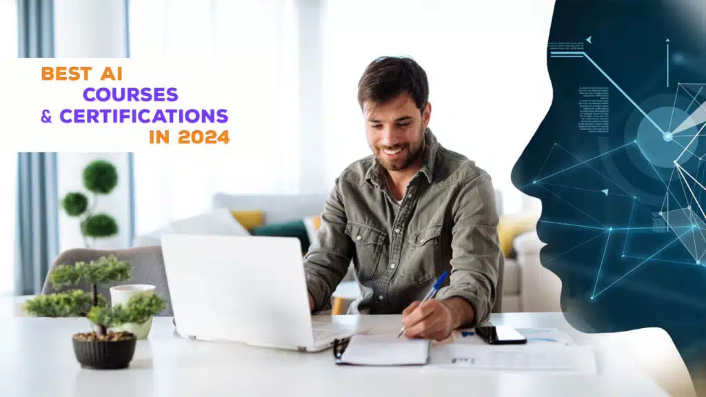 Best AI Courses and Certifications in 2024