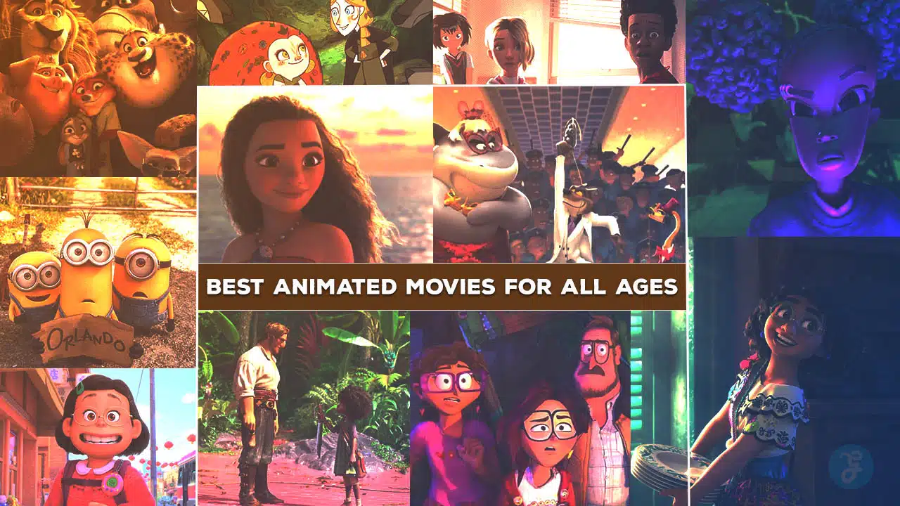 Best Animated Movies for All Ages