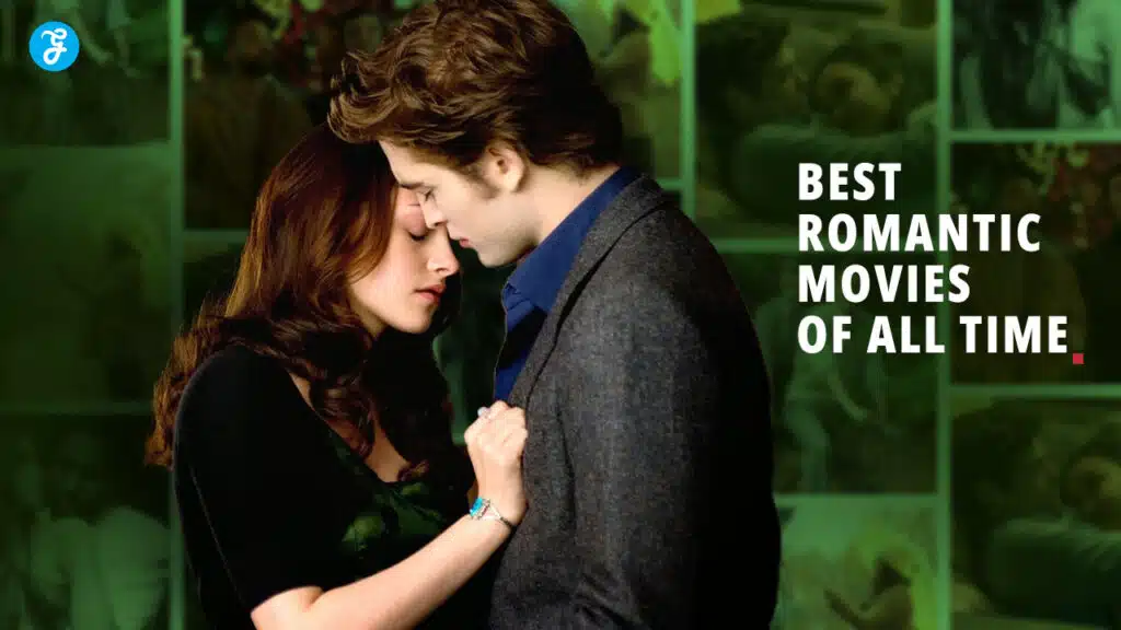 best romantic movies of all time