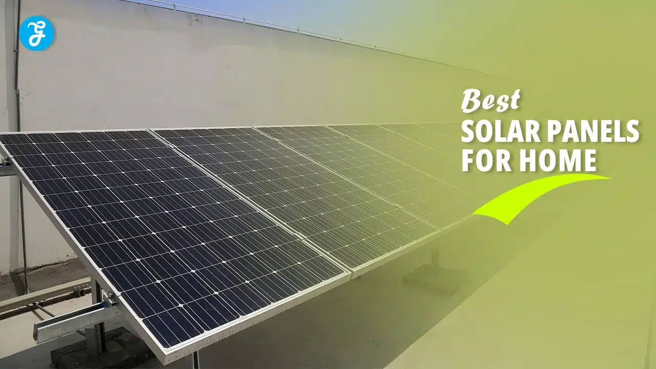 Best Solar Panels for Home