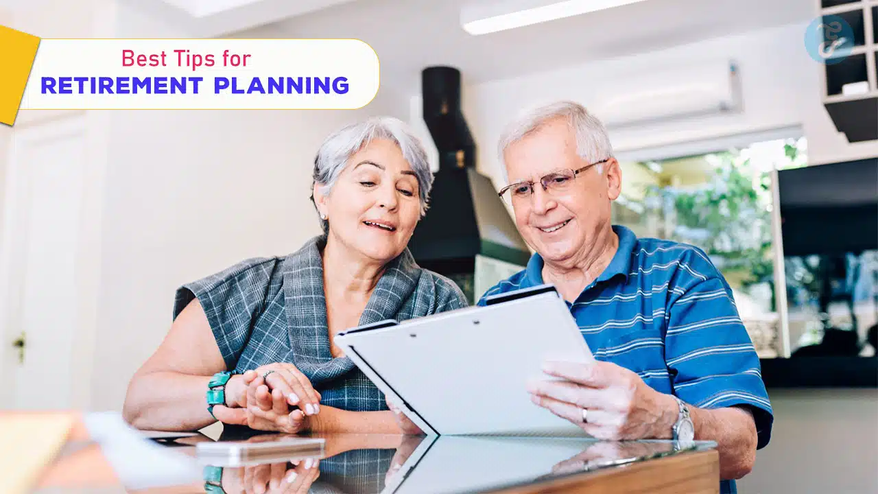 Best Tips for Retirement Planning