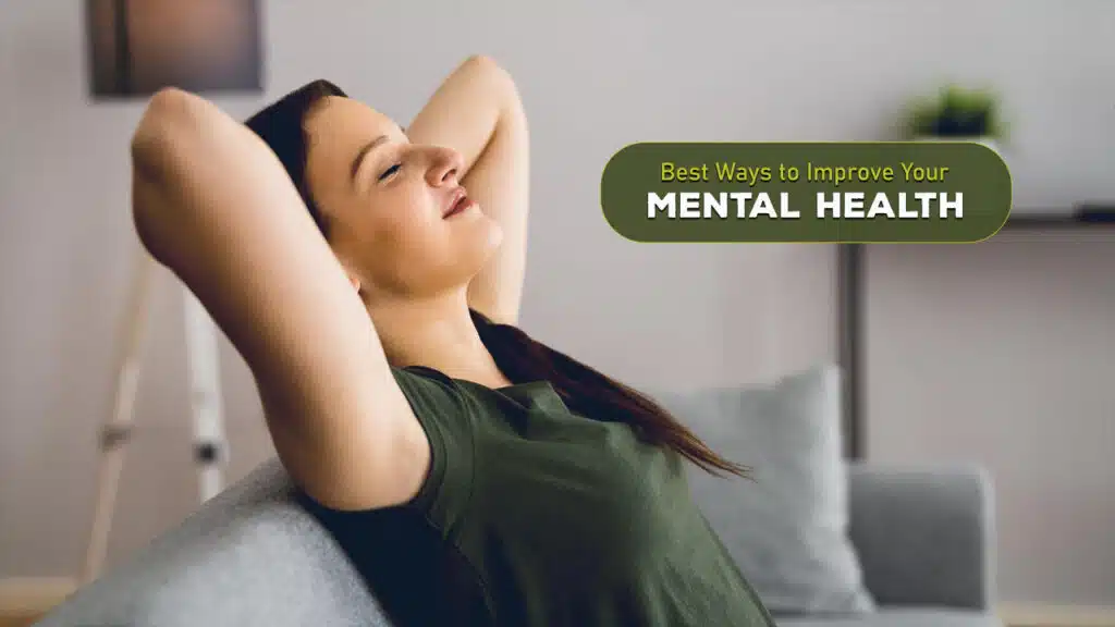 Best Ways to Improve Your Mental Health