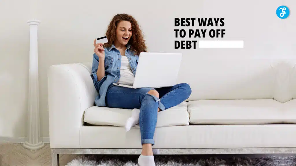 Best Ways to Pay Off Debt