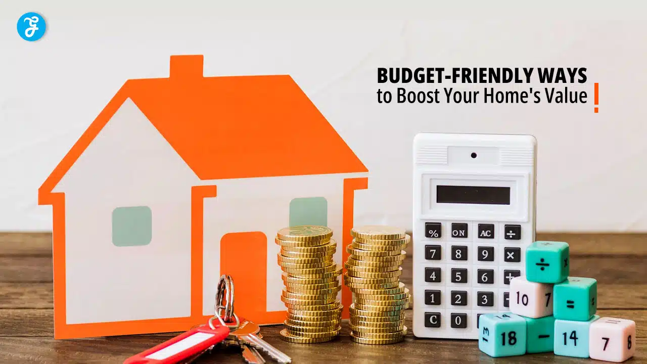 Budget-Friendly Ways to Boost Your Home's Value