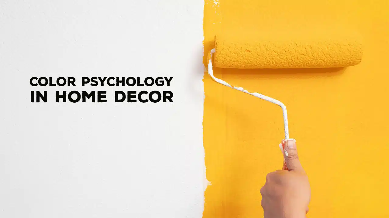 Color Psychology in Home Decor