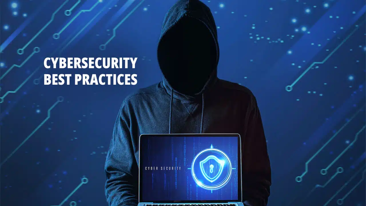 Cybersecurity Best Practices