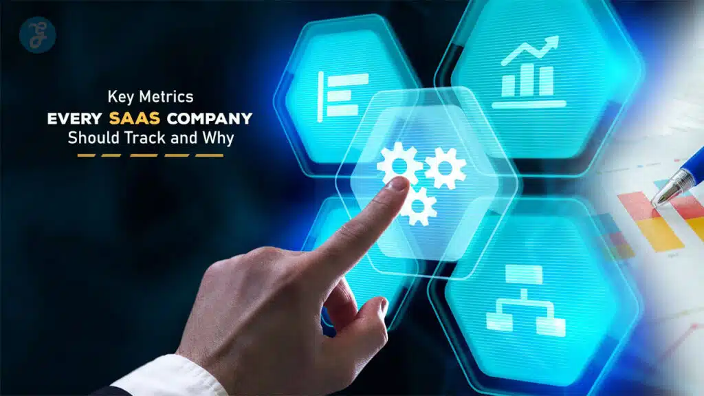 Essential Metrics for SaaS Growth
