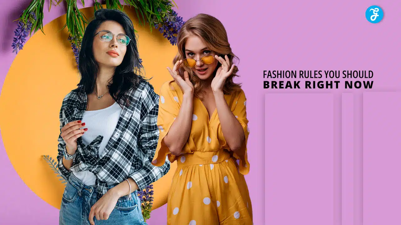 Fashion Rules You Should Break Right Now