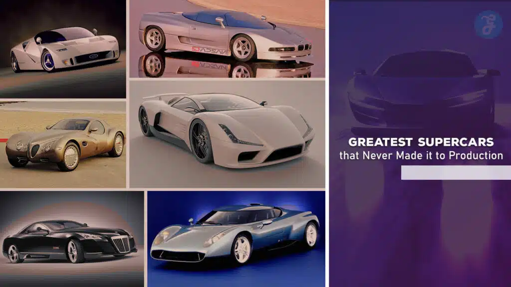Greatest Supercars that Never Made it to Production