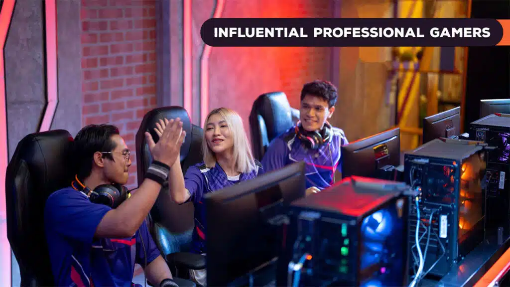 Influential Professional Gamers
