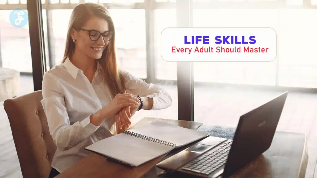 Life Skills Every Adult Should Master