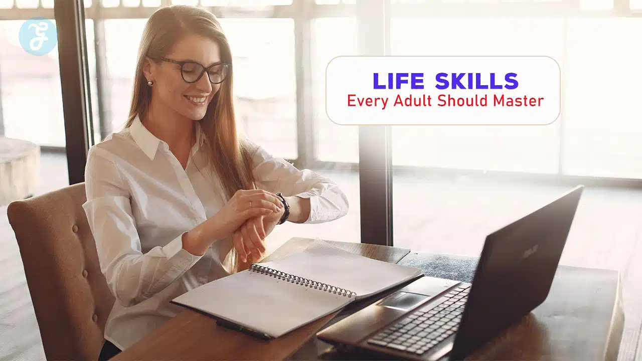 Life Skills Every Adult Should Master