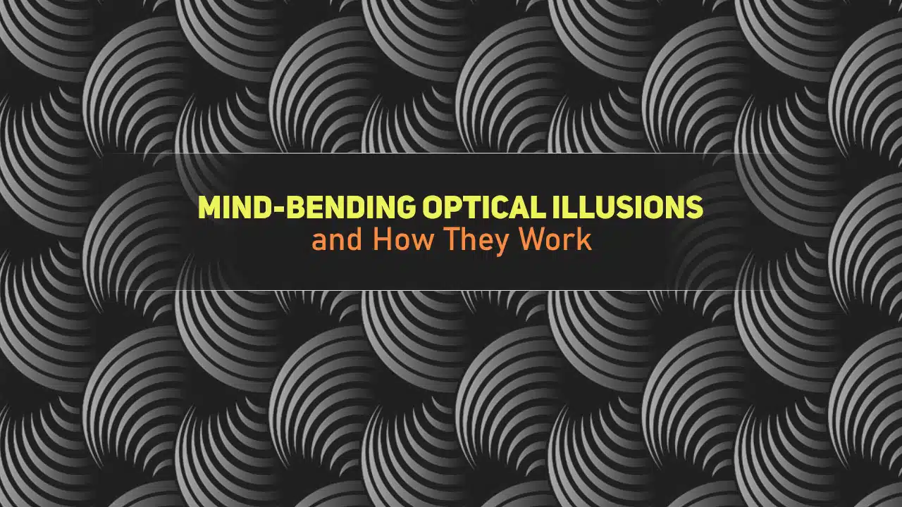 Mind-Bending Optical Illusions