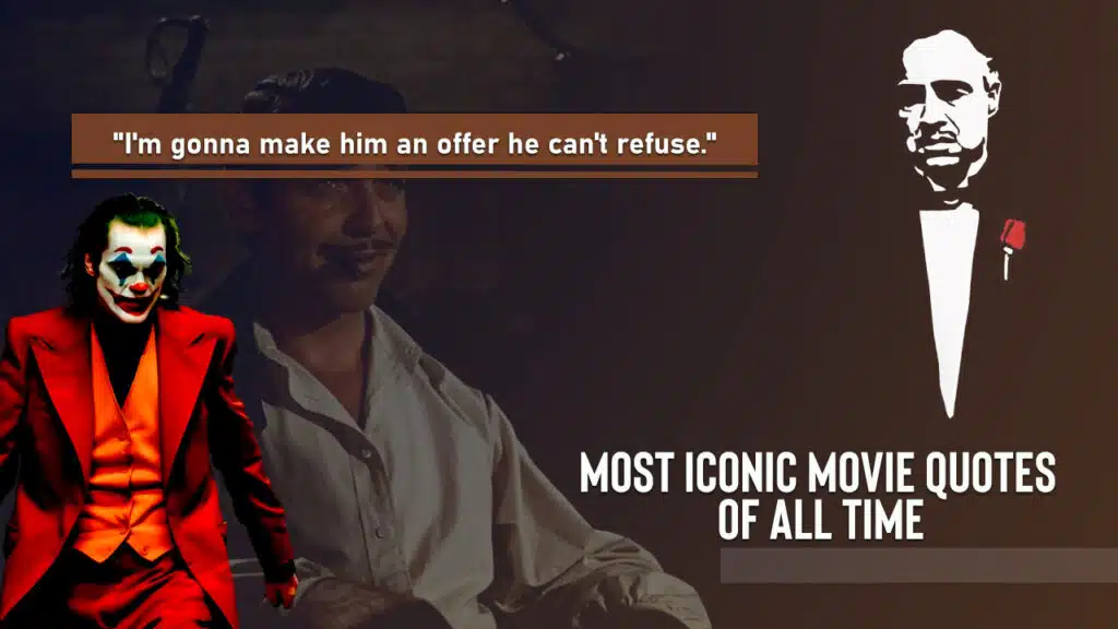 Most Iconic Movie Quotes of All Time