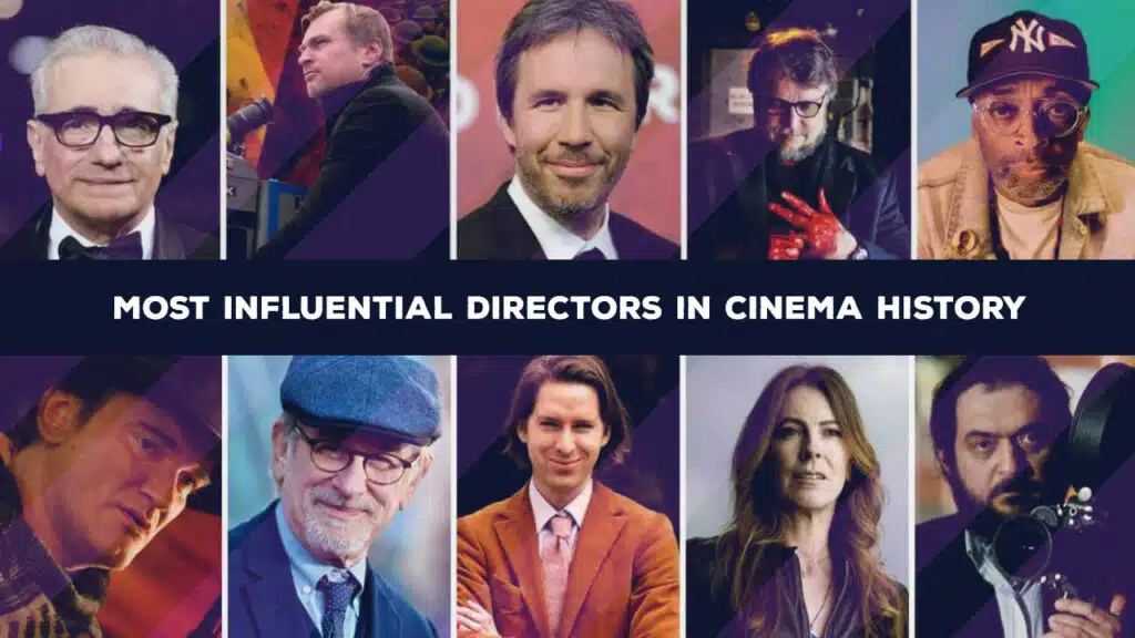 Most Influential Directors in Cinema History