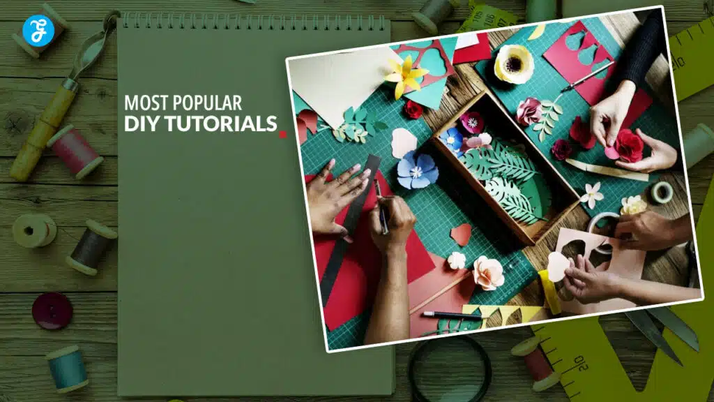 Most Popular DIY Tutorials
